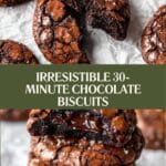 Easy 30 Minute Chocolate Biscuits Recipe