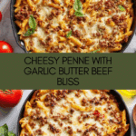 Cheesy Penne with Garlic Butter Ground Beef Recipe