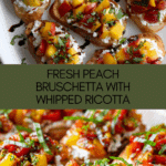 Quick Peach Bruschetta with Whipped Ricotta Recipe