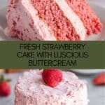 Fresh Strawberry Cake With Strawberry Buttercream Recipe