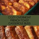 Overnight French Toast Casserole Recipe