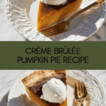 Crème Brûlée Pumpkin Pie Recipe