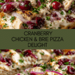 Cranberry Chicken & Brie Pizza Recipe