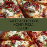 Hot Honey Pepperoni Ricotta Pizza : Sweet and Spicy Recipe