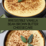 Vanilla Bean Brown Butter Cheesecake Recipe