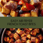 Air Fryer French Toast Bites Recipe