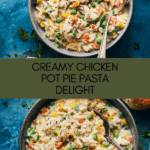 Chicken Pot Pie Pasta Recipe