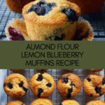 Almond Flour Lemon Blueberry Muffins Recipe