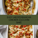 Mediterranean Chicken Zucchini Bake Recipe