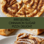 Easy Cinnamon Sugar Pizza Recipe