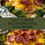 Chicken Bacon Ranch Foil Packets Recipe