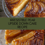 Pear Upside Down Cake Recipe