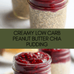 Low Carb Peanut Butter Chia Pudding with Jelly Recipe