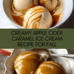 Apple Cider Caramel Ice Cream Recipe