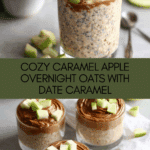 Caramel Apple Overnight Oats (with Date Caramel!) Recipe