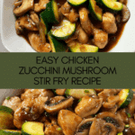 Chicken Zucchini Mushrooms Stir Fry Recipe