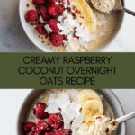 RASPBERRY COCONUT OVERNIGHT OATS Recipe