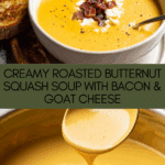 Roasted Butternut Squash Soup with Goat Cheese and Bacon Recipe
