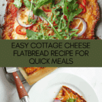 Cottage Cheese Flatbread Recipe