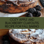 Apple and Blackberry Clafoutis Recipe