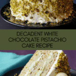 White Chocolate Pistachio Cake Recipe