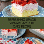 Lemon Strawberry Poke Cake Recipe